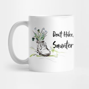 Don't Hike Saunter Mug